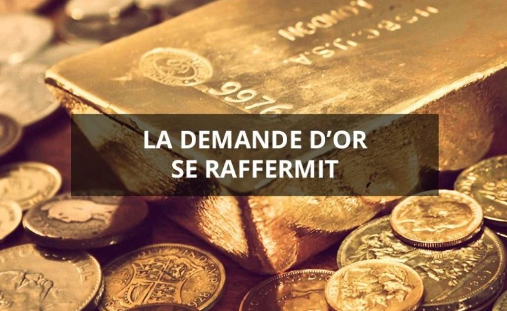 La demande d'or se raffermit