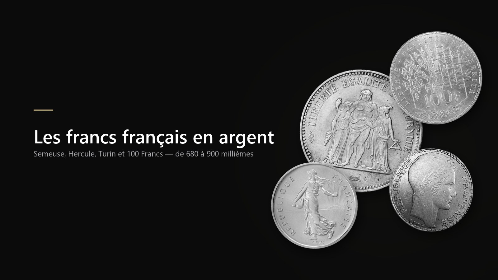 Pièces d'argent françaises : 50 Francs Hercule, 100 Francs, 5 Francs Semeuse et 20 Francs Turin sur fond noir