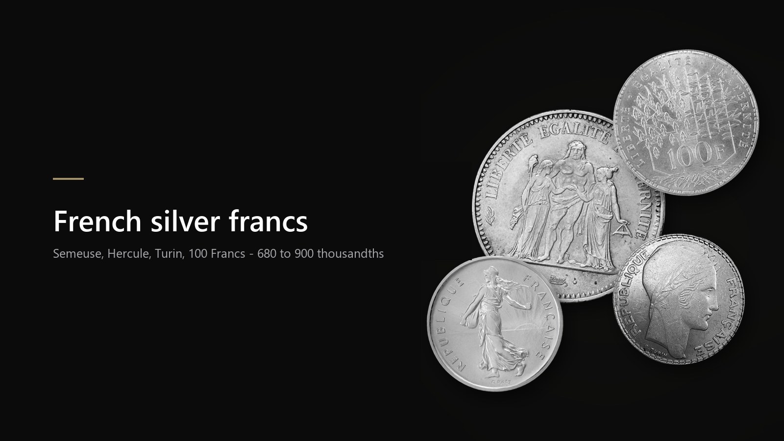 French silver coins: 50 Francs Hercule, 100 Francs, 5 Francs Semeuse and 20 Francs Turin on a black background