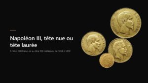 Trois pièces d'or de Napoléon III, un 100 francs et deux 50 francs tête nue et tête laurée, avec un 5 francs